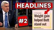 The BEST Of Headlines | Jay Leno | Part 2