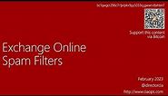 Exchange Online Spam Filters