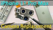 iPhone 11 Pro Max Rear Camera Replacement