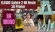 Elegoo Saturn 2 8K mono resin 3D printer: An affordable high-detailed high-speed resin 3D printer