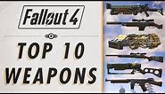 Fallout 4 - Top 10 Weapons