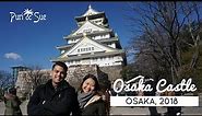 OSAKA CASTLE | A Walk In The Park | Winter in Osaka 2018