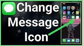 How To Change Message Icon On iPhone