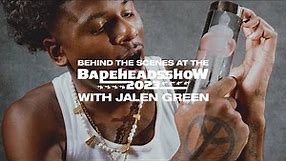 A DAY WITH JALEN GREEN - BAPE HEADS SHOW EDITION