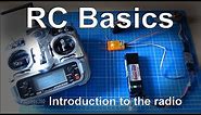RC Basics: Introduction to how a RC radio system works