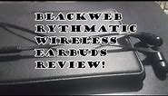 Blackweb Rhythmatic Wireless Earbuds Review...