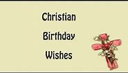 Christian Happy Birthday Wishes
