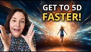 The Fastest Way to the 5th Dimension (See More Signs & Raise Your Frequency!)
