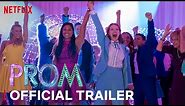 The Prom | Official Trailer | Netflix