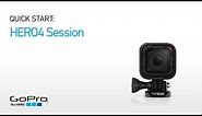 GoPro: HERO4 Session Quick Start - Overview (Part I)