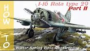 ICM I-16 Rata Type 29 1:32 Part 2: How to build a winter-spring 1:32 base for WW2 fighter plane