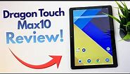Dragon Touch Max10 Tablet - Complete Review!