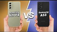 Samsung Galaxy S21 FE 5G vs Samsung Galaxy A53 5G