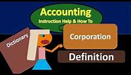 Corporation Definition - What is Corporation?