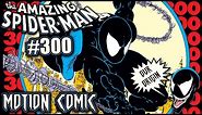 THE AMAZING SPIDER-MAN #300 MOTION COMIC | THE ORIGIN OF VENOM