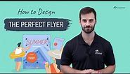 Flyer Design Guide: How to Make a Flyer Your Audience Will Love