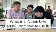 Python standard library: Byte arrays (and how to use them)
