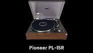 Pioneer PL-15R Direct Drive Turntable