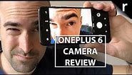 OnePlus 6 Camera Review | Best video results ever!