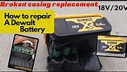 Dewalt Battery Broken? This is How to repair it