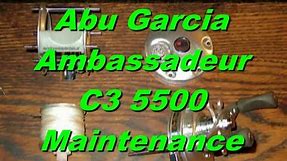 Abu Garcia Ambassadeur C3 5500 Fishing Reel Maintenance