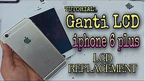 Cara mengganti LCD iPhone 6 plus // how to replace LCD iPhone 6 plus