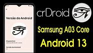 Review e instalação da Custom ROM CrDroid 9.10 No Samsung A03 Core Estável com Muitas Customizações