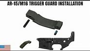 AR-15 Trigger Guard - Install Video