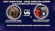 1st Gen S10 with 2nd Gen S10 Blazer Brakes Upgrade