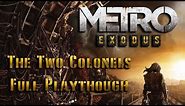 Metro Exodus: The Two Colonels - Full Playthrough