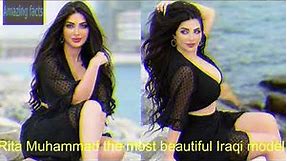 The 3 most beautiful Iraqi models, Rita Muhammad, the most beautiful Iraqi model