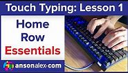 Touch Typing: Home Row Essentials (Lesson 1)