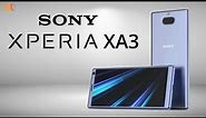Sony Xperia XA3 Official Look, Release Date, Price, Specifications, First Look, Features, Camera