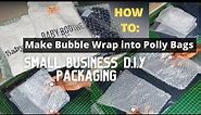 How To D.I.Y Your Own Polly Bags using Bubble Wrap | Small Business D.I.Y Packaging Idea + Hacks