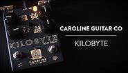 Caroline Guitar Company - Kilobyte Lo-Fi Delay Demo