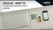 How to install Crucial® RAM in a laptop: 10 easy steps