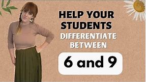 Here's a Clever Way to Help Kids Differentiate Between 6 and 9! Preschool Teacher Tips
