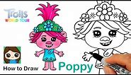How to Draw Queen Poppy | Trolls World Tour