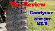 Tire Review Goodyear Wrangler MT/R