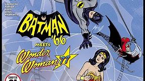 Batman '66 meets Wonder Woman '77 #1 -Review Video- "Adam West meets Lynda Carter"