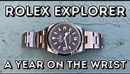 ROLEX EXPLORER | A YEAR ON THE WRIST REVIEW