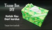 Tissue Box DIY (Tissue Holder) - Kotak tisu dari Kardus - Tempat tisu dari kardus