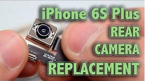 iPhone 6S Plus Rear Camera Replacement