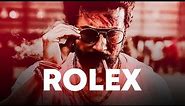 ROLEX - Vikram HD edit