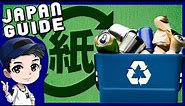 A Quick JAPANESE Trash Sorting Guide