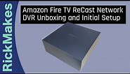 Amazon Fire TV ReCast Network DVR Unboxing and Initial Setup