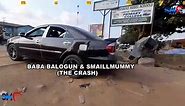When Baba Balogun car hit your car... - Small Mummy Comedy