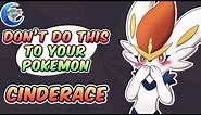Don't do this to your Pokemon | Cinderace