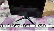 Frontech 20 inch Led Monitor Unboxing | Frontech Monitor Unboxing