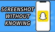 How to take screenshot in Snapchat without them knowing 2024 (FULL GUIDE)